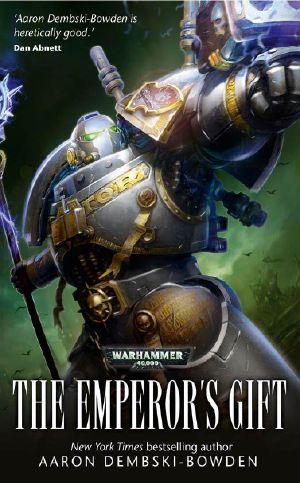 [Warhammer 40,000 01] • The Emporer's Gift